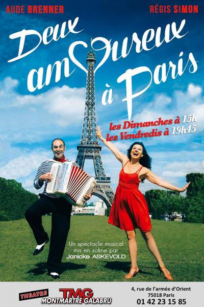 Spectacle 2 Amoureux à Paris au théâtre TMG Montmartre Galabru